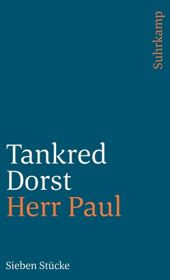 Herr Paul von Dorst,  Tankred, Ehler,  Ursula