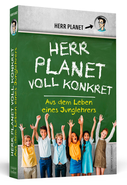 Herr Planet voll konkret von Herr Planet