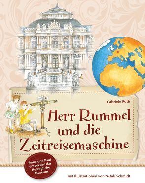 Herr Rummel und die Zeitreisemaschine von Schmidt,  Natali