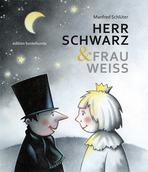 HERR SCHWARZ & FRAU WEISS von Schlüter,  Manfred