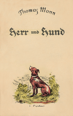 Herr und Hund von Mann,  Thomas