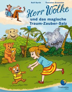 Herr Wolke und das magische Traum-Zauber-Salz von Barth,  Rolf, Droessler,  Thorsten