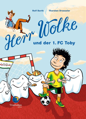 Herr Wolke und seine Freunde von Barth,  Rolf, Droessler,  Thorsten