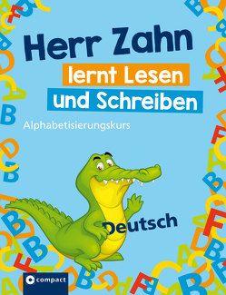 Herr Zahn lernt lesen und schreiben von Imke,  Anja, Regelein,  Silvia