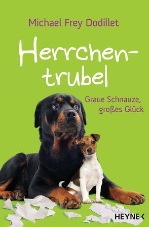 Herrchentrubel von Frey Dodillet,  Michael