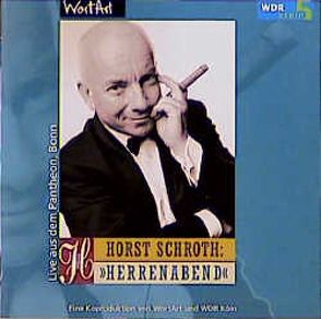 Herrenabend von Schroth,  Horst