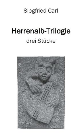 Herrenalb-Trilogie von Carl,  Siegfried