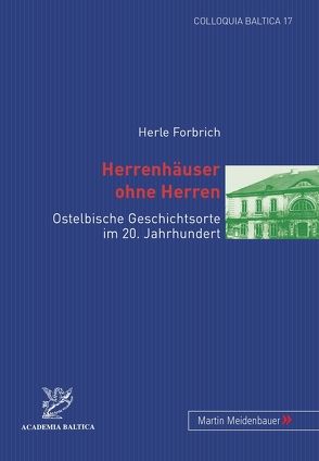 Herrenhäuser ohne Herren von Forbrich,  Herle