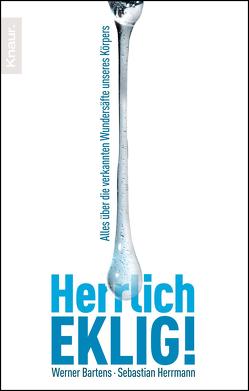 Herrlich eklig! von Bartens,  Werner, Herrmann,  Sebastian