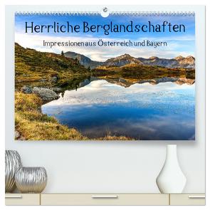 Herrliche Berglandschaften – Impressionen aus Österreich und Bayern (hochwertiger Premium Wandkalender 2024 DIN A2 quer), Kunstdruck in Hochglanz von Brandstätter,  Susanne Aigner,  Hannes