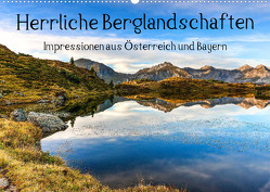 Herrliche Berglandschaften – Impressionen aus Österreich und BayernAT-Version (Wandkalender 2023 DIN A2 quer) von Aigner,  Susanne, Brandstätter,  Hannes