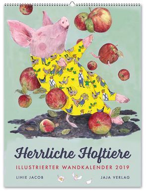 Herrliche Hoftiere 2019 von Jacob,  Lihie
