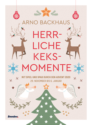 Herrliche Keksmomente von Backhaus,  Arno