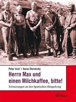 Herrn Max und einen Milchkaffee, bitte! von Liszt,  Peter, Sterniczky,  Aaron