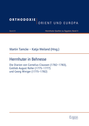 Herrnhuter in Behnesse von Tamcke,  Martin, Weiland,  Katja