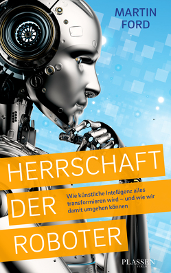 Herrschaft der Roboter von Ford,  Martin