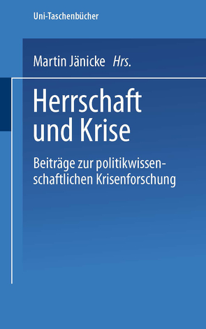 Herrschaft und Krise von Jänicke,  Martin