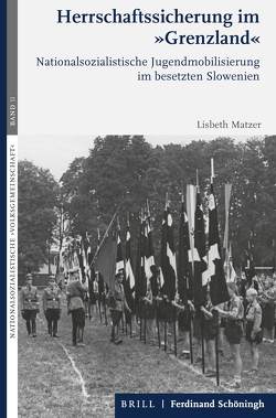 Herrschaftssicherung im „Grenzland“ von Matzer,  Lisbeth