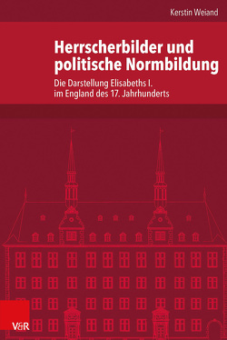 Herrscherbilder und politische Normbildung von Weiand,  Kerstin