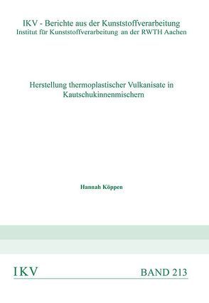 Herstellung thermoplastischer Vulkanisate in Kautschkinnenmischern von Koeppen,  Hannah