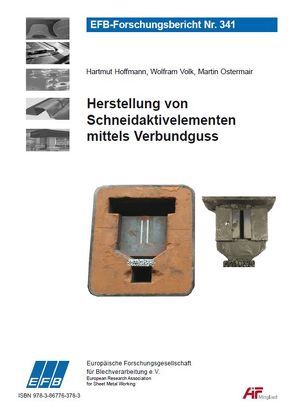 Herstellung von Schneidaktivelementen mittels Verbundguss von Hoffmann,  Hartmut, Ostermair,  Martin, Volk,  Wolfram Volk