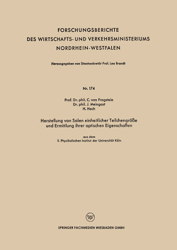 Herstellung von Solen einheitlicher Teilchengröße und Ermittlung ihrer optischen Eigenschaften von Fragstein,  Conrad ˜vonœ