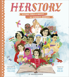 HerStory von Halligan,  Katherine, Hergane,  Yvonne, Walsh,  Sarah