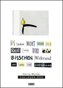 Herta Müller: Collagen 2022 – Literaturnobelpreisträgerin – Poster-Kalender – Format 50 x 70 cm von Mueller,  Herta