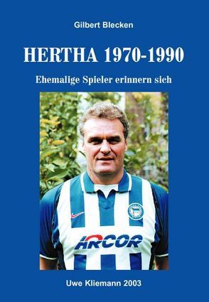 HERTHA 1970-1990 von Blecken,  Gilbert