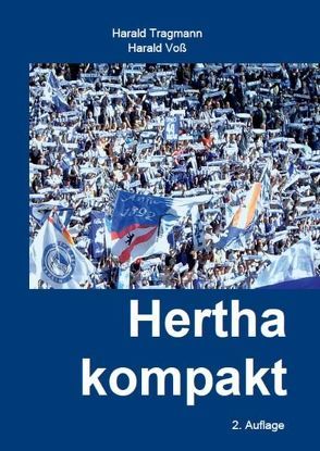 Hertha kompakt von Tragmann,  Harald, Voss,  Harald