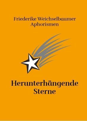 Herunterhängende Sterne von Weichselbaumer,  Friederike