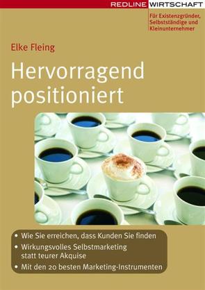 Hervorragend positioniert von Evers,  Momo, Fleing,  Elke