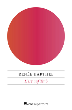 Herz auf Trab von Karthee,  Renée