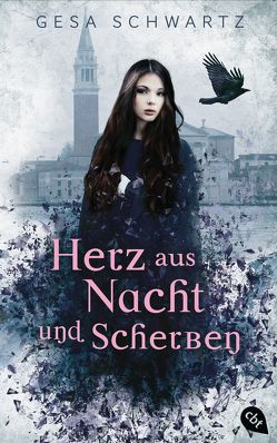 Herz aus Nacht und Scherben von Schwartz,  Gesa