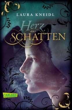 Herz aus Schatten von Kneidl,  Laura