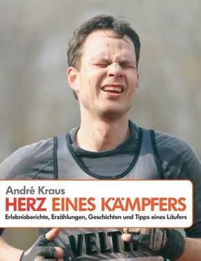 Herz eines Kämpfers von Kraus,  André