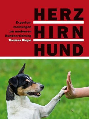 Herz, Hirn, Hund von Riepe,  Thomas