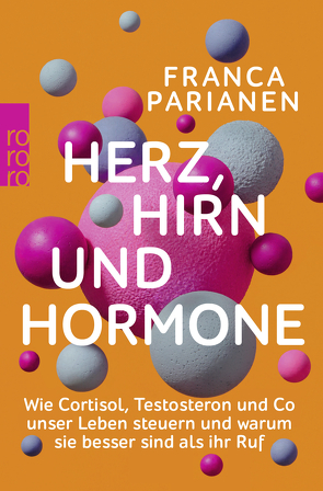 Herz, Hirn und Hormone von Parianen,  Franca