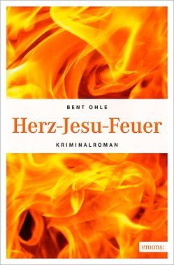 Herz-Jesu-Feuer von Ohle,  Bent