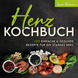 Herz Kochbuch von Reimann,  Leana