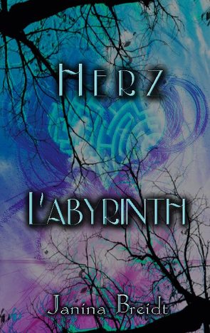 Herz Labyrinth von Breidt,  Janina