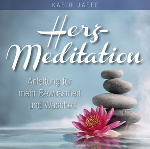 Herz Meditation von Jaffe,  Kabir