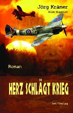 Herz schlägt Krieg von Kraemer,  Jörg