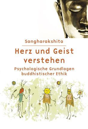 Herz und Geist verstehen von Sangharakshita