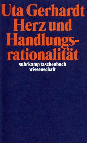 Herz und Handlungsrationalität von Gerhardt,  Uta