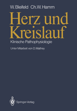 Herz und Kreislauf von Bleifeld,  Walter, Hamm,  Christian, Mathey,  Detlev