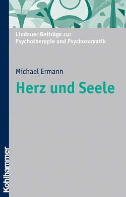 Herz und Seele von Ermann,  Michael