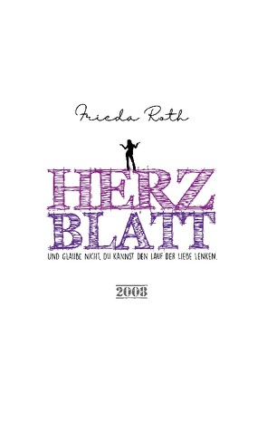 Herzblatt von Roth,  Frieda