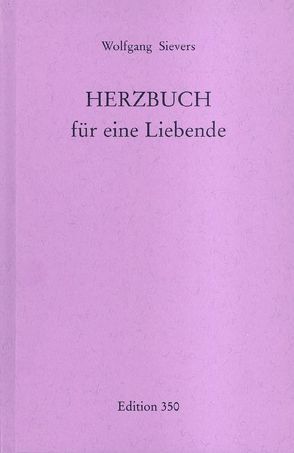 Herzbuch für eine Liebende von Sievers,  Wolfgang