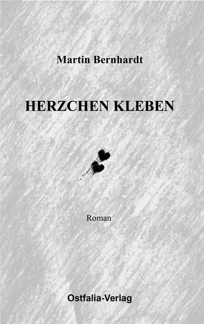 Herzchen kleben von Bernhardt,  Martin